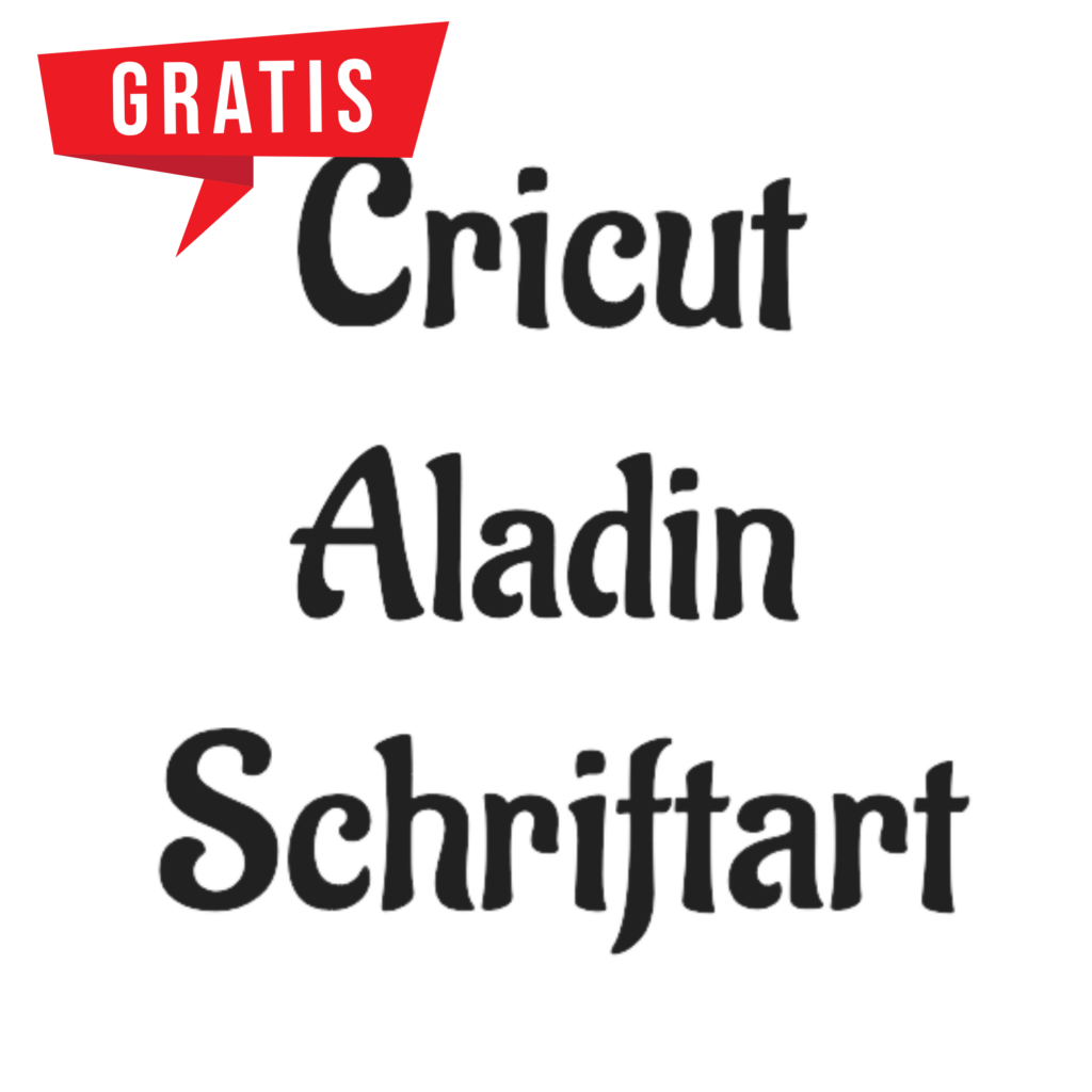 Cricut Aladin Schriftarten (3)